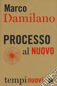 Processo al nuovo