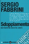 Sdoppiamento. Una prospettiva nuova per l'Europa libro di Fabbrini Sergio