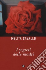 I segreti delle madri libro