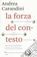 La forza del contesto libro