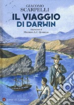 Il viaggio di Darwin. Ediz. a colori libro