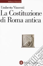 La costituzione di Roma antica libro