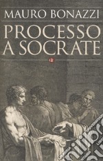 Processo a Socrate libro