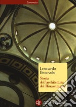 Storia dell'architettura del Rinascimento libro