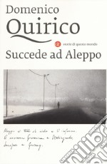 Succede ad Aleppo libro