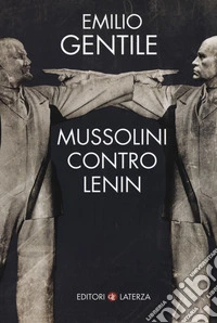 Mussolini contro Lenin