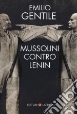 Mussolini contro Lenin libro