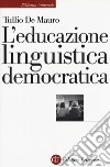 L'educazione linguistica democratica libro