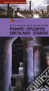 Pompei, Oplontis, Ercolano, Stabiae libro di Pesando Fabrizio Guidobaldi Maria Paola