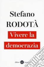 Vivere la democrazia libro