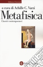 Metafisica. Classici contemporanei