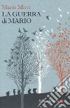 La guerra di Mario libro