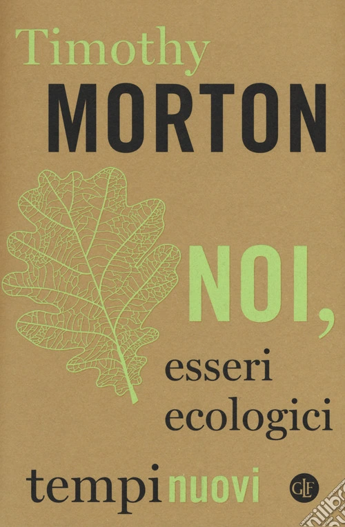 Noi, esseri ecologici
