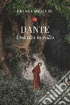 Dante. Una vita in esilio libro di Mercuri Chiara