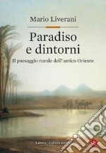 Paradiso e dintorni. Il paesaggio rurale dell'antico Oriente