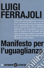 Manifesto per l'uguaglianza. Nuova ediz. libro