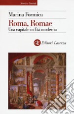 Roma, Romae. Una capitale in Età moderna libro