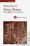 Roma, Romae. Una capitale in Età moderna libro di Formica Marina