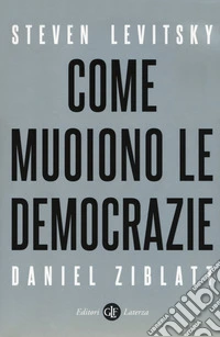 Come muoiono le democrazie