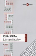 Il sistema politico italiano. Origini, evoluzione e struttura