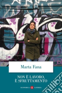 Non è lavoro, è sfruttamento