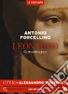 Leonardo. Genio senza pace letto da Alessandro Benvenuti. Audiolibro. CD Audio formato MP3 libro