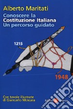 Conoscere la Costituzione italiana. Un percorso guidato libro