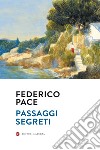 Passaggi segreti libro