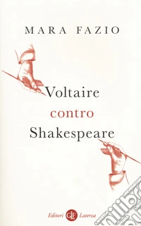 Voltaire contro Shakespeare