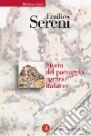Storia del paesaggio agrario italiano libro