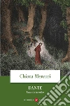 Dante. Una vita in esilio libro