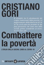 Combattere la povertà. L'Italia dalla Social card al Covid-19