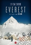 Everest. Una storia lunga 100 anni libro