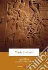 Assiria. La preistoria dell'imperialismo libro