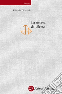 La ricerca del diritto