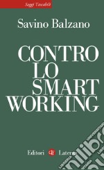 Contro lo smart working libro