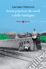 Storia popolare dei sardi e della Sardegna libro