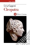 Cleopatra libro di Capponi Livia
