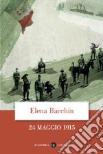 24 maggio 1915