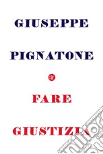 Fare giustizia libro