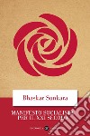 Manifesto socialista per il XXI secolo libro di Sunkara Bhaskar