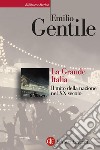 Libri Gentile Emilio: catalogo Libri di Emilio Gentile, Bibliografia Emilio  Gentile