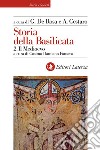Storia della Basilicata. Vol. 2: Il Medioevo libro di De Rosa G. (cur.) Cestaro A. (cur.)