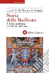 Storia della Basilicata. Vol. 3: L'Età moderna libro