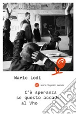 C'è speranza se questo accade al Vho libro