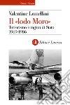 Il «lodo Moro». Terrorismo e ragion di Stato 1969 - 1986 libro