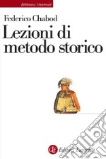 Lezioni di metodo storico libro