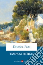 Passaggi segreti libro