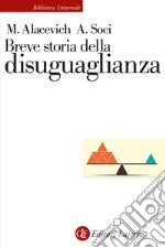 Breve storia della disuguaglianza libro