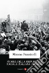 Storia della Repubblica Sociale Italiana 1943-1945 libro